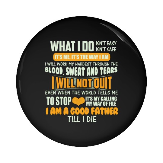 I'm god father till i die Pin Buttons