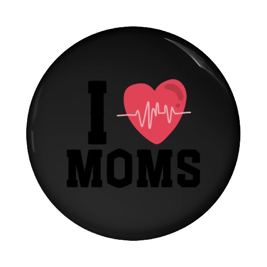 I Love Muscle Mommies Pin Buttons