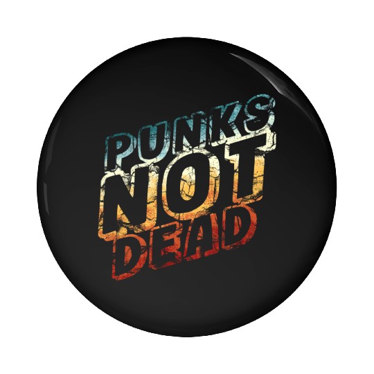 punks not dead - retro punk rock Pin Buttons