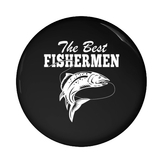 The Best Fishermen Fishing Lover Pin Buttons