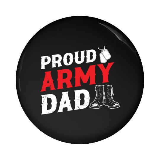 Soldier proud army dad military american veteran Pin Buttons
