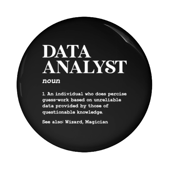 Data Analyst Definition Pin Buttons
