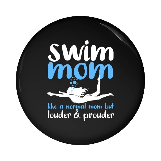 Swimming Swim Mom Pin Buttons
