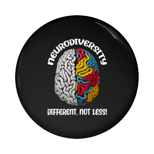"Different, Not Less" Neurodiversity Pin Buttons