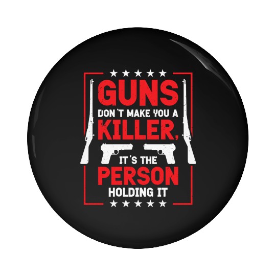 Guns Pistol Lover Gun Owner Shooting Pin Buttons