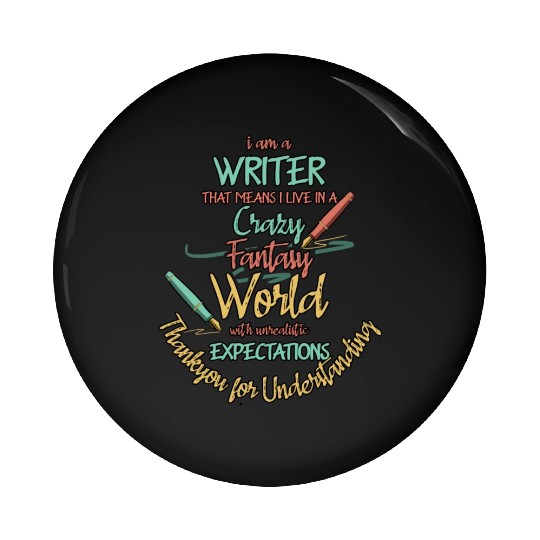 Writer Live In Fantasy World Author Pin Buttons