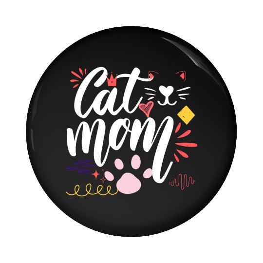 lover Cat mom, Best Cat Mom, Cats Mommy Pin Buttons