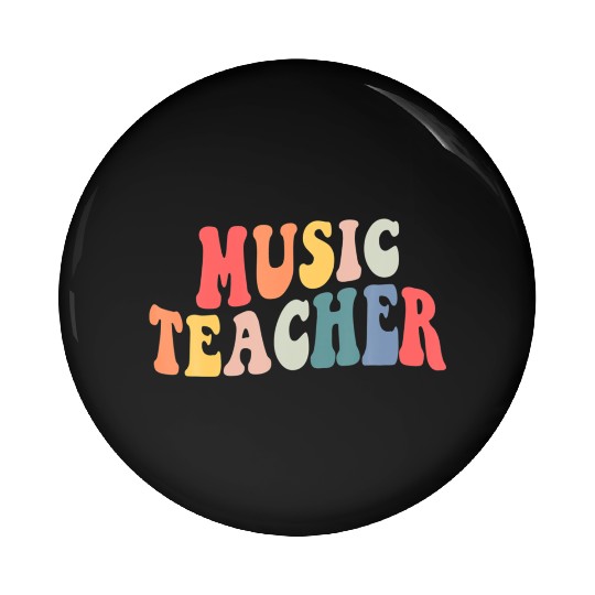Groovy Music Teacher Team Back To School Pin Buttons