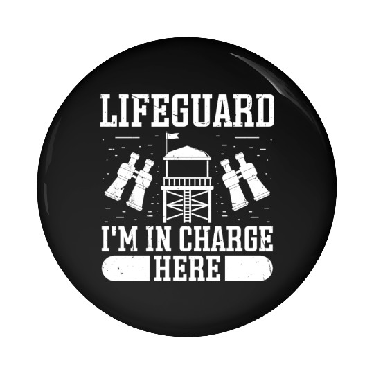 Lifeguard in charge here swimming pool guard Pin Buttons