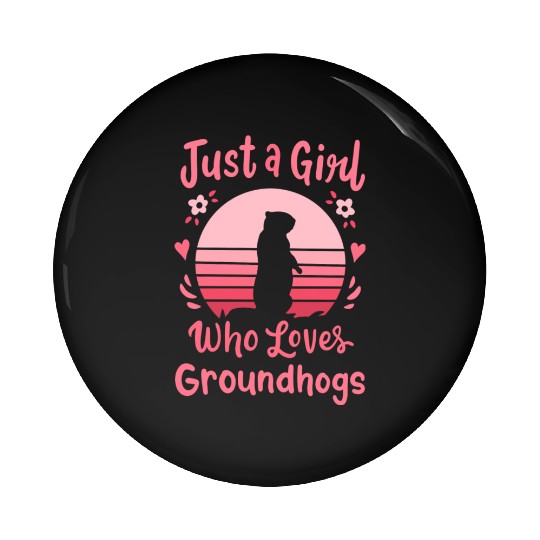 Groundhog Groundhog Lover Pin Buttons