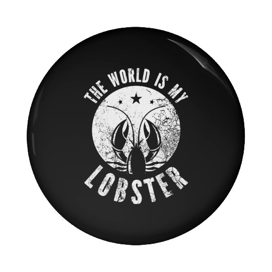 The World Is My Lobster Funny Vintage Graphic Pin Buttons