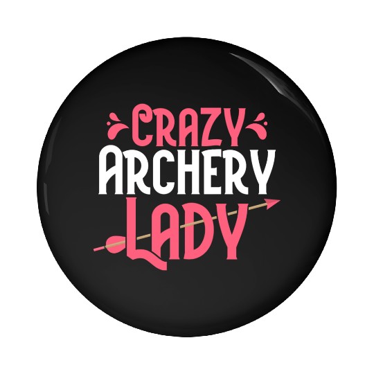 Crazy Archery Lady Bow & Arrows Target Archer Pin Buttons