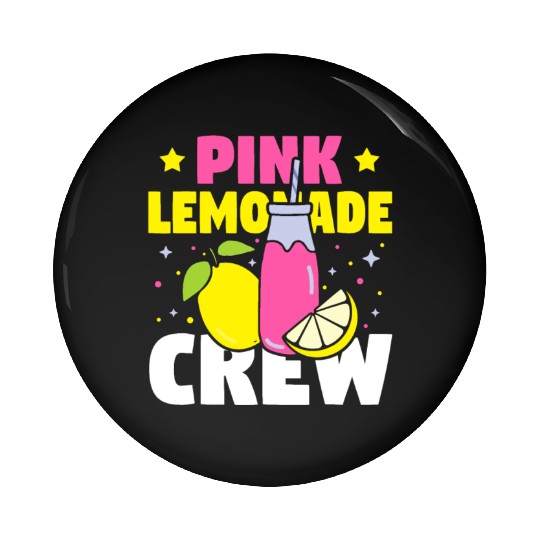Funny Pink Lemonade Crew Lemon Juice Bossfruit lov Pin Buttons