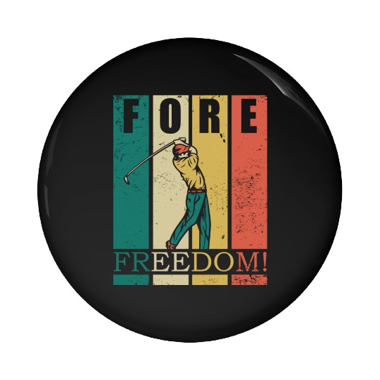 Fore Freedom Golf Sports Sporty Dad Golfer Pin Buttons