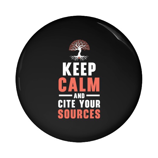 Keep Calm And Cite Your Sources Genealogist Pin Buttons