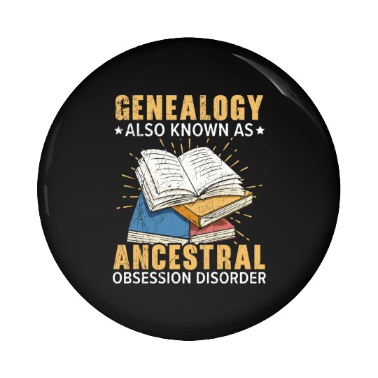 Genealogy Known As Ancestral Obsession Disorder Pin Buttons