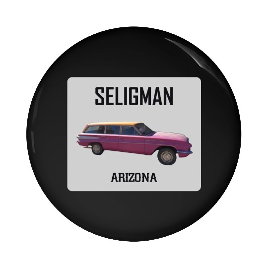 Old car city of Seligman in Arizonna, US Route 66 Pin Buttons