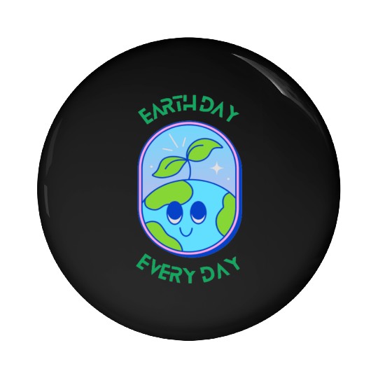New Style Earth Day 2023 - Earth Day Everyday Pin Buttons