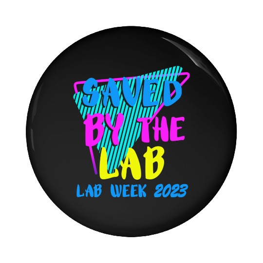 Saved By The Lab Retro Lab Week 2023 Medical Pin Buttons
