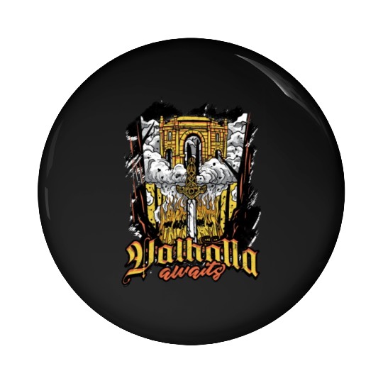 Valhalla awaits - Viking Pin Buttons