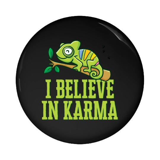 Happy Green Chameleon Karma Believer Pin Buttons