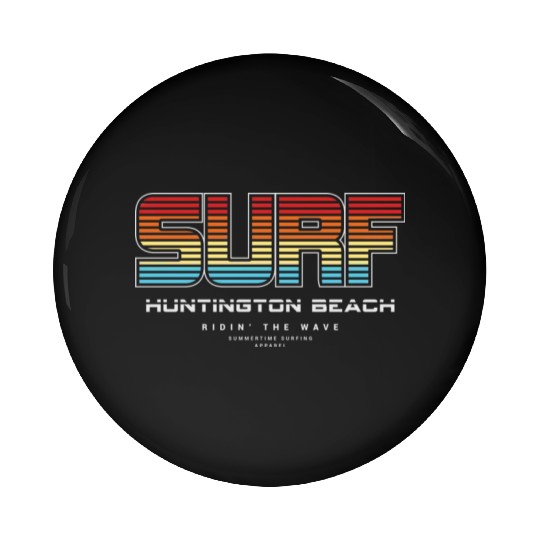 Surf in Huntington Beach nature Pin Buttons
