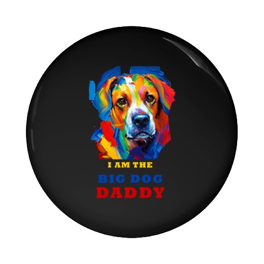 Big Dog Daddy Pin Buttons