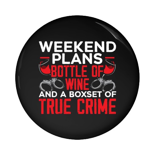 True Crime Documentary Mystery Podcast Wine Lover Pin Buttons