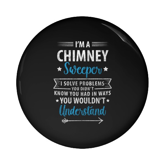Chimney Sweep House Fireplace Sweep Pin Buttons