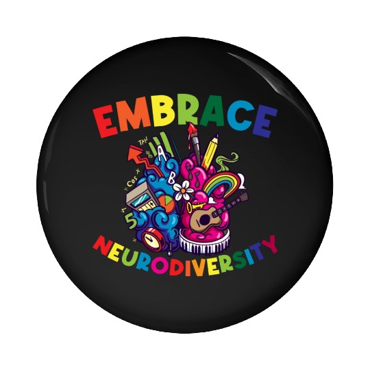 Embrace Neurodiversity Funny Adhd Pin Buttons