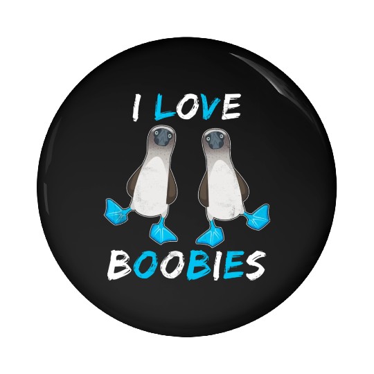 I Love Boobies Funny Booby Bird Pin Buttons