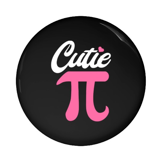 Funny Pi Symbol Cutie Pie National Pi Day Math Tea Pin Buttons