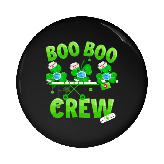 Boo Boo Crew Nurse St Patricks Day Shamrock Pin Buttons