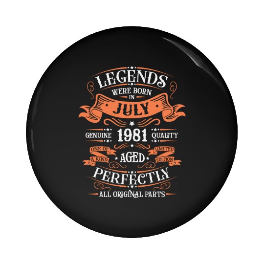 July 1981 anniversary 1981 legends July Pin Buttons