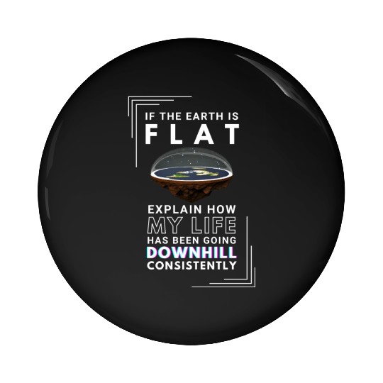 FLAT EARTH Pin Buttons