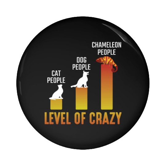 Crazy Chameleon Lover Herpetologist Reptile Owner Pin Buttons