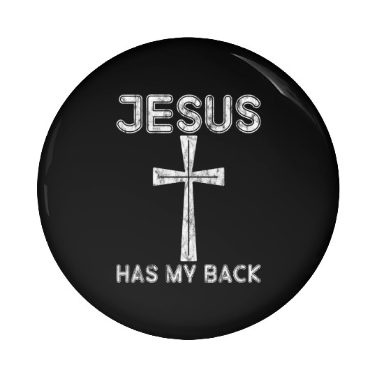 Jesus Has My Back 3 Pin Buttons