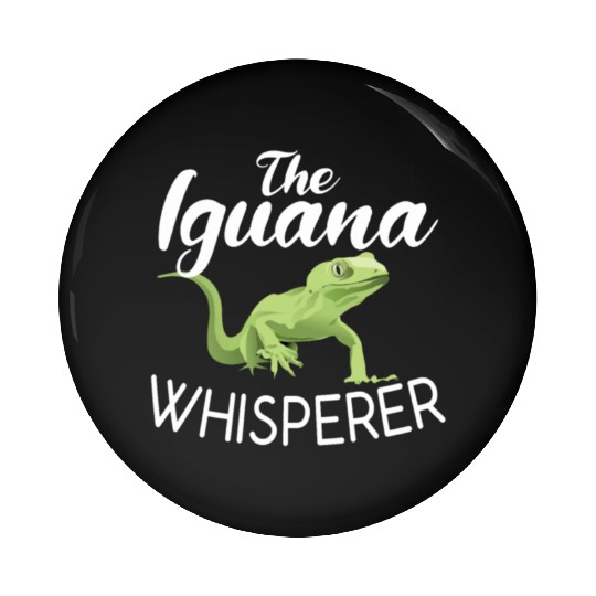 The Iguana Whisperer Reptile Animal Lover Lizard Pin Buttons