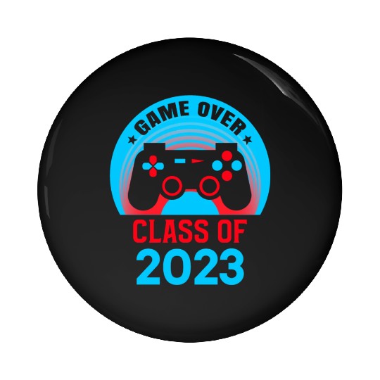 2023 Game Over Class of 2023 Graduate Awesome Pin Buttons