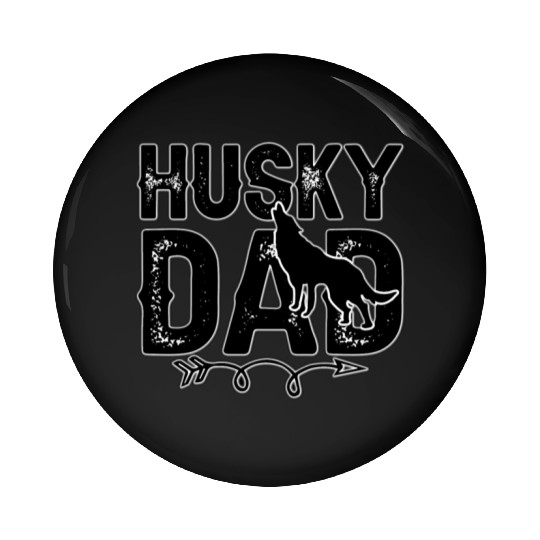 Husky Dad Pin Buttons, Cute dad Pin Buttons for father