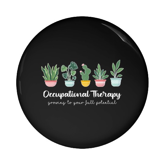 Occupational Therapy Pediatric Therapist Ot Month Pin Buttons