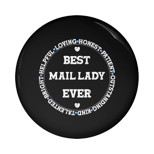 Best Mail Lady Ever Postal Worker Pin Buttons