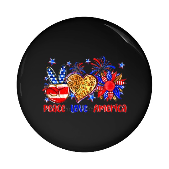 Peace Love America US Flag Fourth Wo 4th Of July P Pin Buttons