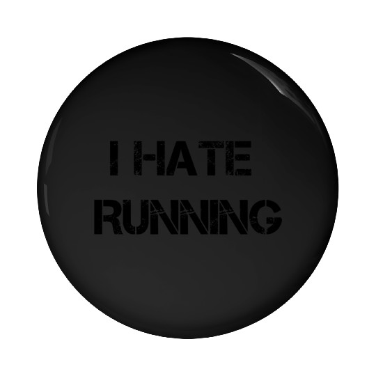 I Hate Running Pin Buttons