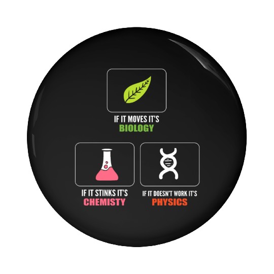 Biology Chemistry Physics Biology Teacher Pin Buttons