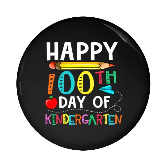 100 Days Of Kindergarten Happy 100Th Day Of School Pin Buttons