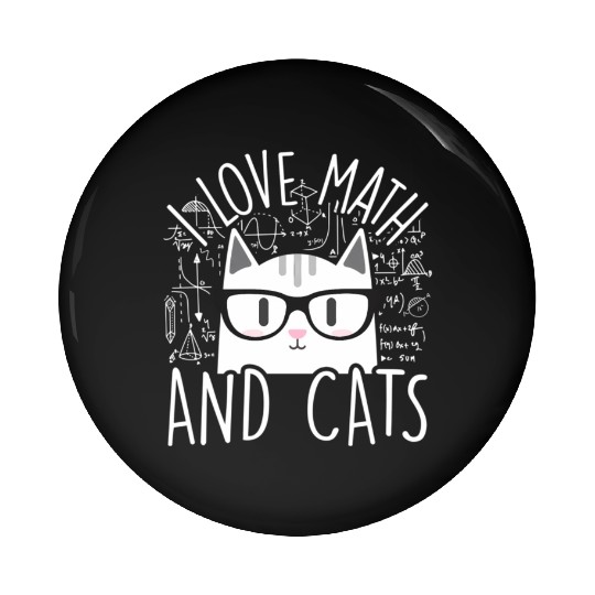 I Love Math And Cats Kitty Cat Feline Pin Buttons