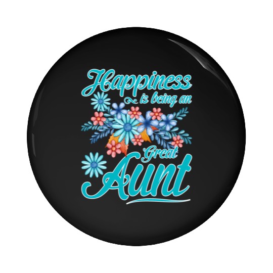 Happiness Is Being An Great Aunt Mother'S Day Pin Buttons