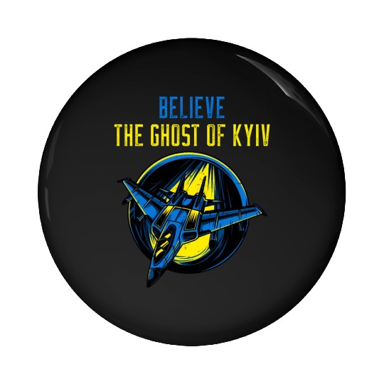 The Ghost Of Kyiv Believe Ukraine I Stand With Ukr Pin Buttons