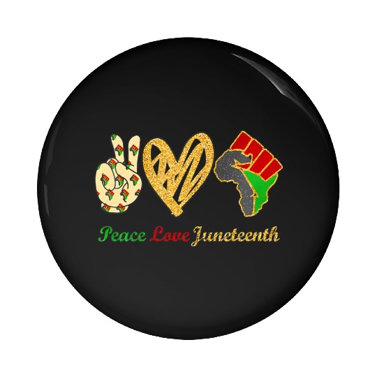 Peace Love Junenth Black Pride Freedom Independenc Pin Buttons